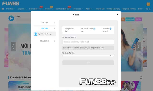 Tiến hành yêu cầu rút tiền Fun88